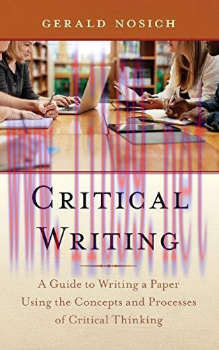 [FOX-Ebook]Critical Writing: A Guide to Writing a Paper Using the Concepts and Processes of Cri...