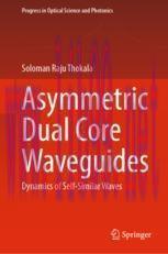 [PDF]Asymmetric Dual Core Waveguides: Dynamics of Self-Similar Waves