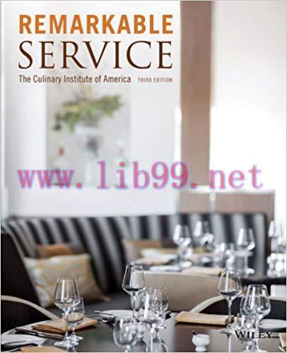 Remarkable Service: A Guide to Winning and Keeping Customers for Servers, Managers, and Restaur...