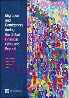 (PDF)Migration and Remittances during the Global Financial Crisis and Beyond (World Bank Public...