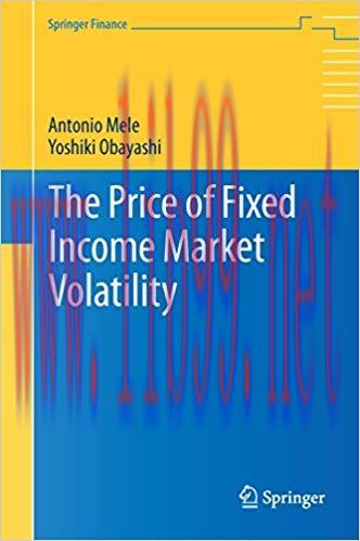 (PDF)The Price of Fixed Income Market Volatility (Springer Finance) 1st ed. 2015 Edition