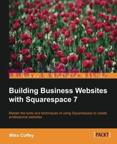 [FOX-Ebook]Building Business Websites for Squarespace 7
