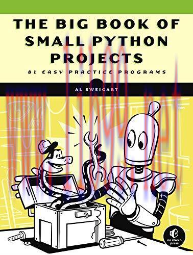 [FOX-Ebook]The Big Book of Small Python Projects: 81 Easy Practice Programs