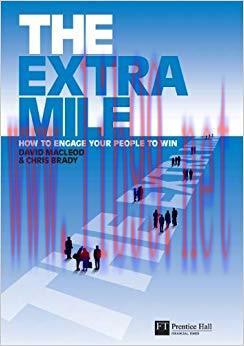 (PDF)The Extra Mile: How to engage your people to win 1st Edition