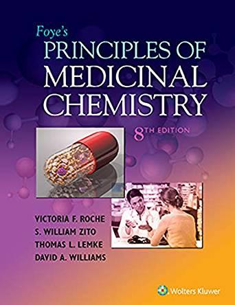 Foye&rsquo;s Principles of Medicinal Chemistry, 8th Edition
