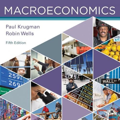 Macroeconomics 5th Edition by Paul Krugman