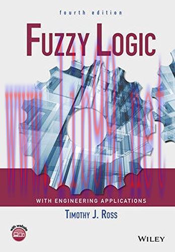 [FOX-Ebook]Fuzzy Logic with Engineering Applications, 4th Edition