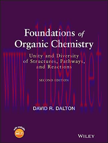 [AME]Foundations of Organic Chemistry: Unity and Diversity of Structures, Pathways, and Reactio...
