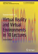 [PDF]Virtual Reality and Virtual Environments in 10 Lectures