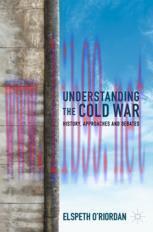 [PDF]Understanding the Cold War: History, Approaches and Debates