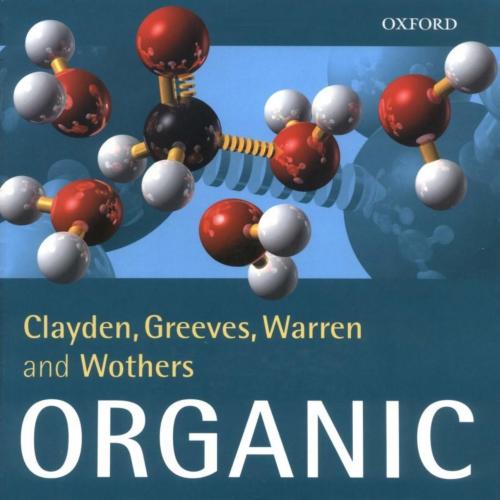 Organic Chemistry 1st Edition by Jonathan Clayden