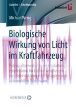 [PDF]Biologische Wirkung von Licht im Kraftfahrzeug: Potenzialbewertung und Gestaltungsempfehlu...