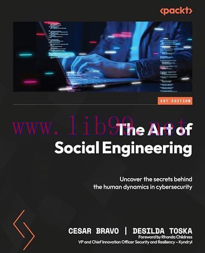 [FOX-Ebook]The Art of Social Engineering: Uncover the secrets behind the human dynamics in cybe...