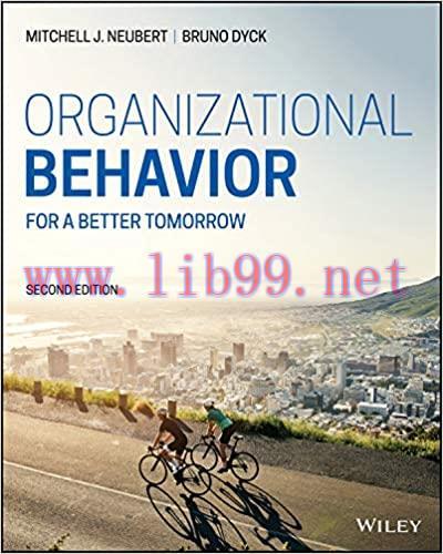 [PDF]Organizational Behavior For a Better Tomorrow 2nd Edition