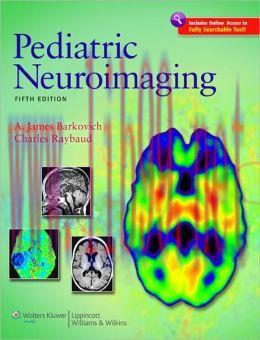 [AME]Pediatric Neuroimaging, 5th Edition (ORIGINAL PDF from_ Publisher)