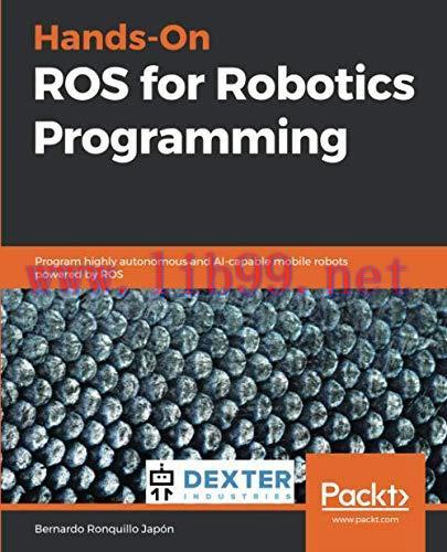 [FOX-Ebook]Hands-On ROS for Robotics Programming