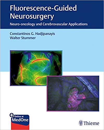 Fluorescence-Guided Neurosurgery Neuro-oncology and Cerebrovascular Applications