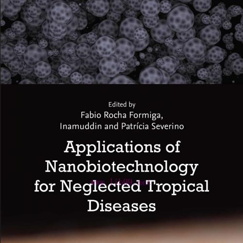 [AME]Applications of Nanobiotechnology for Neglected Tropical Diseases (EPUB)