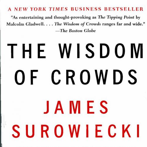 Wisdom of Crowds, The