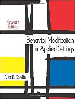 (PDF)Behavior Modification in Applied Settings 7th Edition