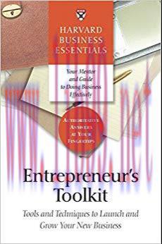 (PDF)Entrepreneur&rsquo;s Toolkit: Tools and Techniques to Launch and Grow Your New Business (Harvard...