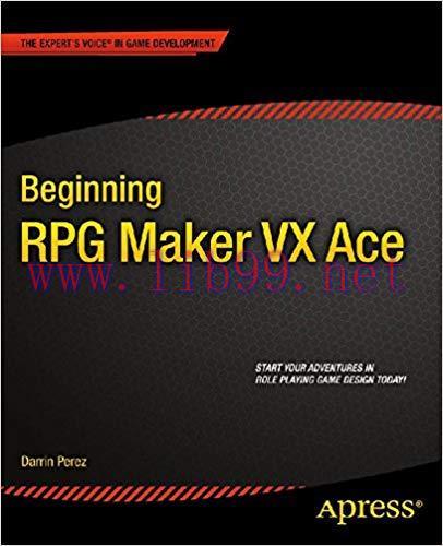Beginning RPG Maker VX Ace 1st Edition