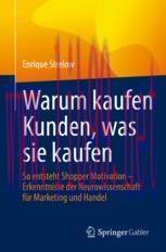 [PDF]Warum kaufen Kunden, was sie kaufen: So entsteht Shopper Motivation &ndash; Erkenntnisse der Neu...