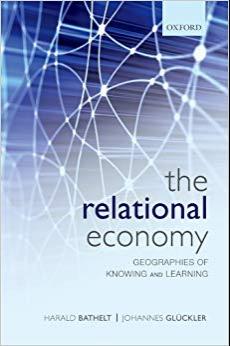 (PDF)The Relational Economy Geographies of Knowing and Learning 1st Edition