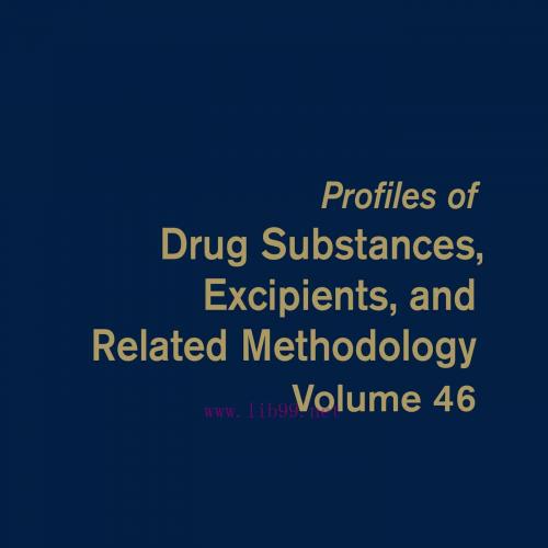[AME]Profiles of Drug Substances, Excipients and Related Methodology (Volume 46) (EPUB)
