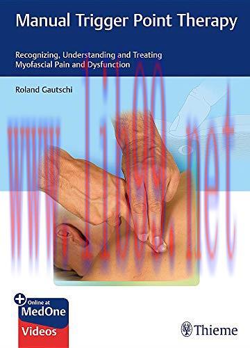 [AME]Manual Trigger Point Therapy: Recognizing, Understanding and Treating Myofascial Pain and ...