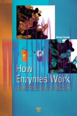 [AME]How Enzymes Work: From_ Structure to Function
