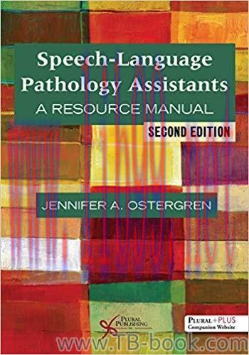 Speech-language Pathology Assistants: A Resource Manual 2nd Edition by Jennifer A. Ostergren