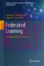 [PDF]Federated Learning: Fundamentals and Advances
