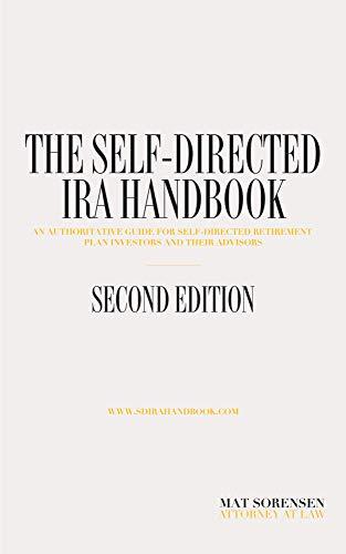 (PDF)The Self-Directed IRA Handbook, Second Edition An Authoritative Guide for Self-Directed In...