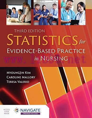 [AME]Statistics for Evidence-Based Practice in Nursing, 3rd Edition (EPUB + Converted PDF)