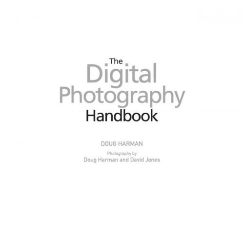 Digital Photography Handbook, The