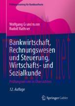 [PDF]Bankwirtschaft, Rechnungswesen und Steuerung, Wirtschafts- und Sozialkunde: Prüfungswissen...