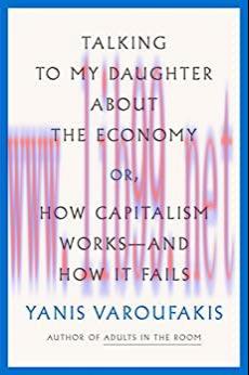 (PDF)Talking to My Daughter About the Economy: or, How Capitalism Works&ndash;and How It Fails