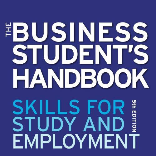 Business Student's Handbook Skills for Study and Employment 5th Edition, The - Tristan Defew