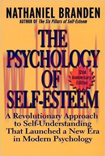 (PDF)The Psychology of Self-Esteem: A Revolutionary Approach to Self-Understanding that Launche...