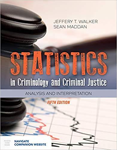 Statistics in Criminology and Criminal Justice Fifth Edition