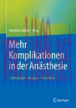[PDF]Mehr Komplikationen in der An&auml;sthesie: Fallbeispiele - Analyse - Pr&auml;vention