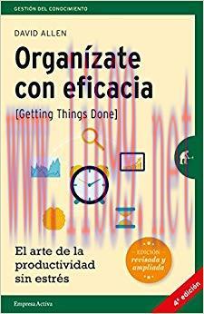 Organ&iacute;zate con eficacia (Gesti&oacute;n del conocimiento) (Spanish Edition) Revisada Edition,