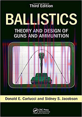 [PDF]Ballistics: Theory and Design of Guns and Ammunition, 3rd Edition