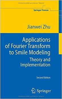 (PDF)Applications of Fourier Transform to Smile Modeling Theory and Implementation (Springer Fi...