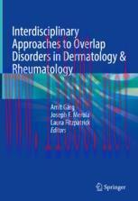 [PDF]Interdisciplinary Approaches to Overlap Disorders in Dermatology & Rheumatology