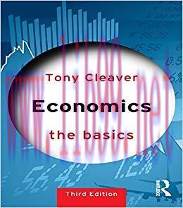 Economics: The Basics 3rd Edition,