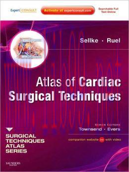 [AME]Atlas of Cardiac Surgical Techniques: A Volume in the Surgical Techniques Atlas Series