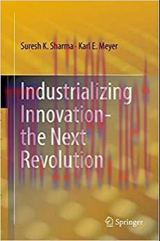 (PDF)Industrializing Innovation-the Next Revolution 1st ed. 2019 Edition