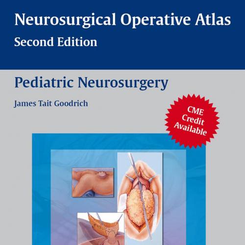 Neurosurgical Operative Atlas-Goodrich, James T_
